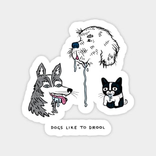 Dogs Like To Drool Sticker